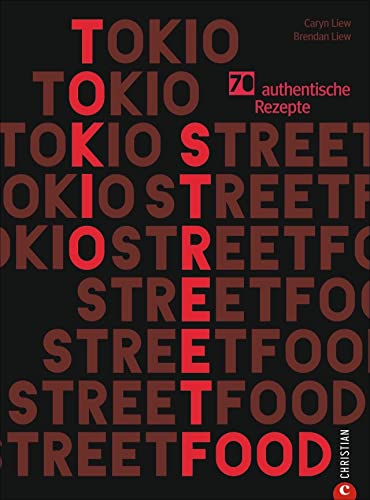 Kochbuch Tokio Streetfood 70 Authentische Rezepte Die Magie