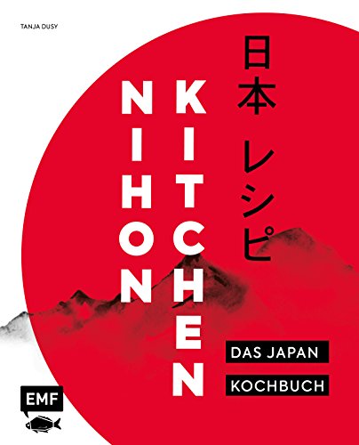 Nihon Kitchen Das Japan Kochbuch Ber 80 Authentische