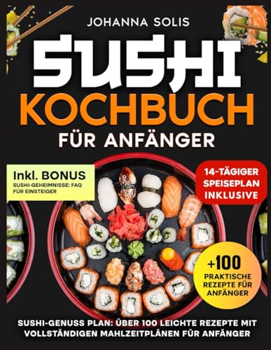 Sushi Kochbuch F R Anf Nger Sushi Genuss