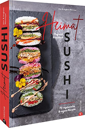 Kochbuch Heimat Sushi Regionale Saisonale Zutaten Vegetarische Und